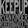 Ryan Kinder & Robert Randolph - Keep Up - Single